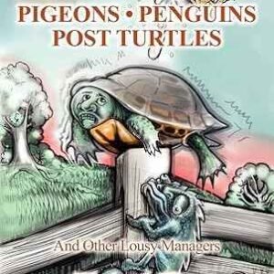 Pigeons Penguins Post Turtles